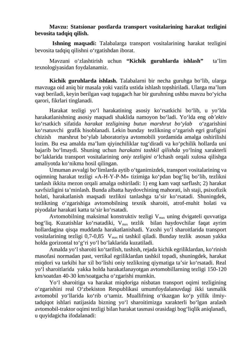 Statsionar postlarda transport vositalarining harakat tezligini bevosita tadqiq qilish.