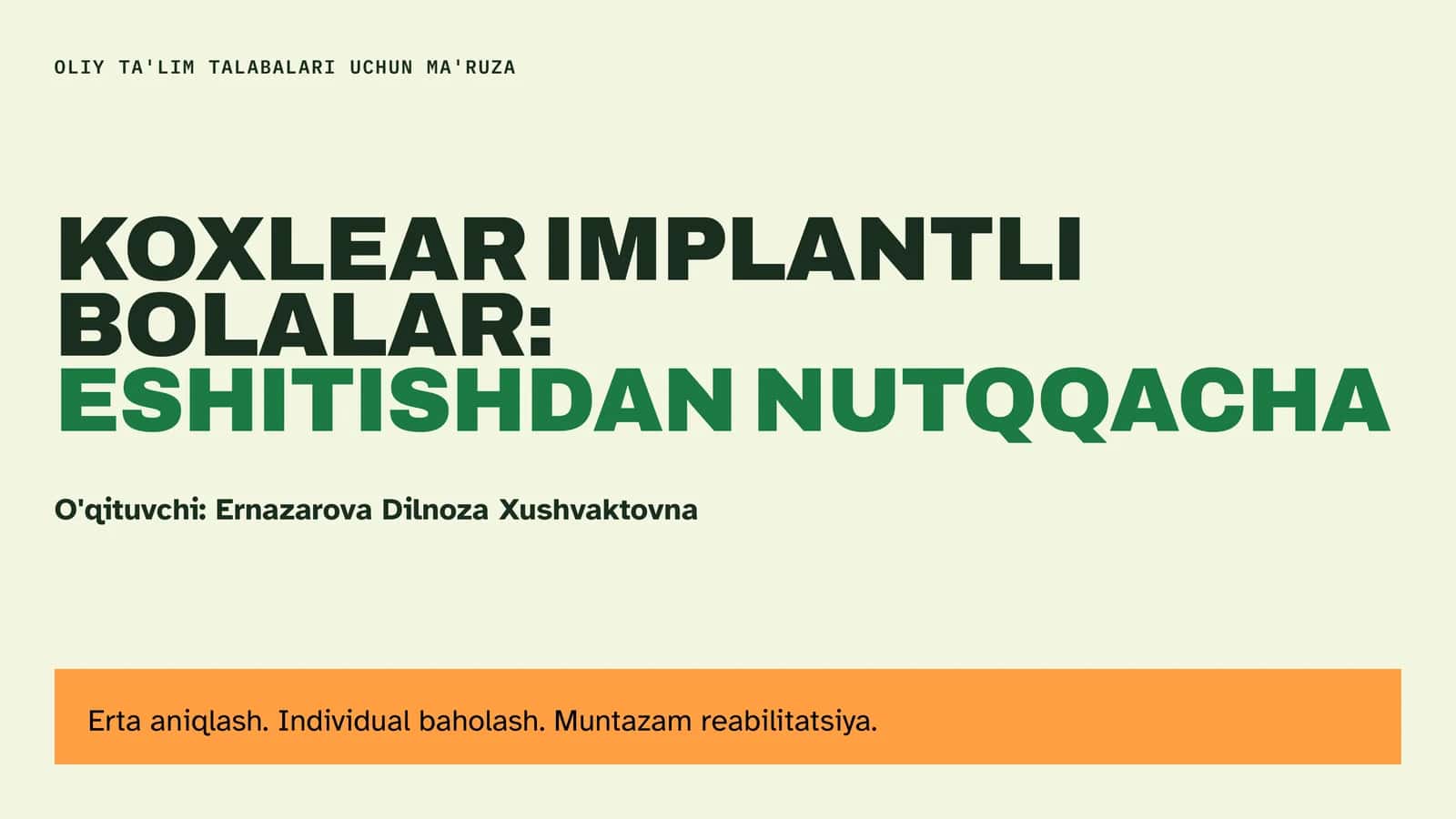 KOXLEAR IMPLANTLI BOLALAR: ESHITISHDAN NUTQQACHA