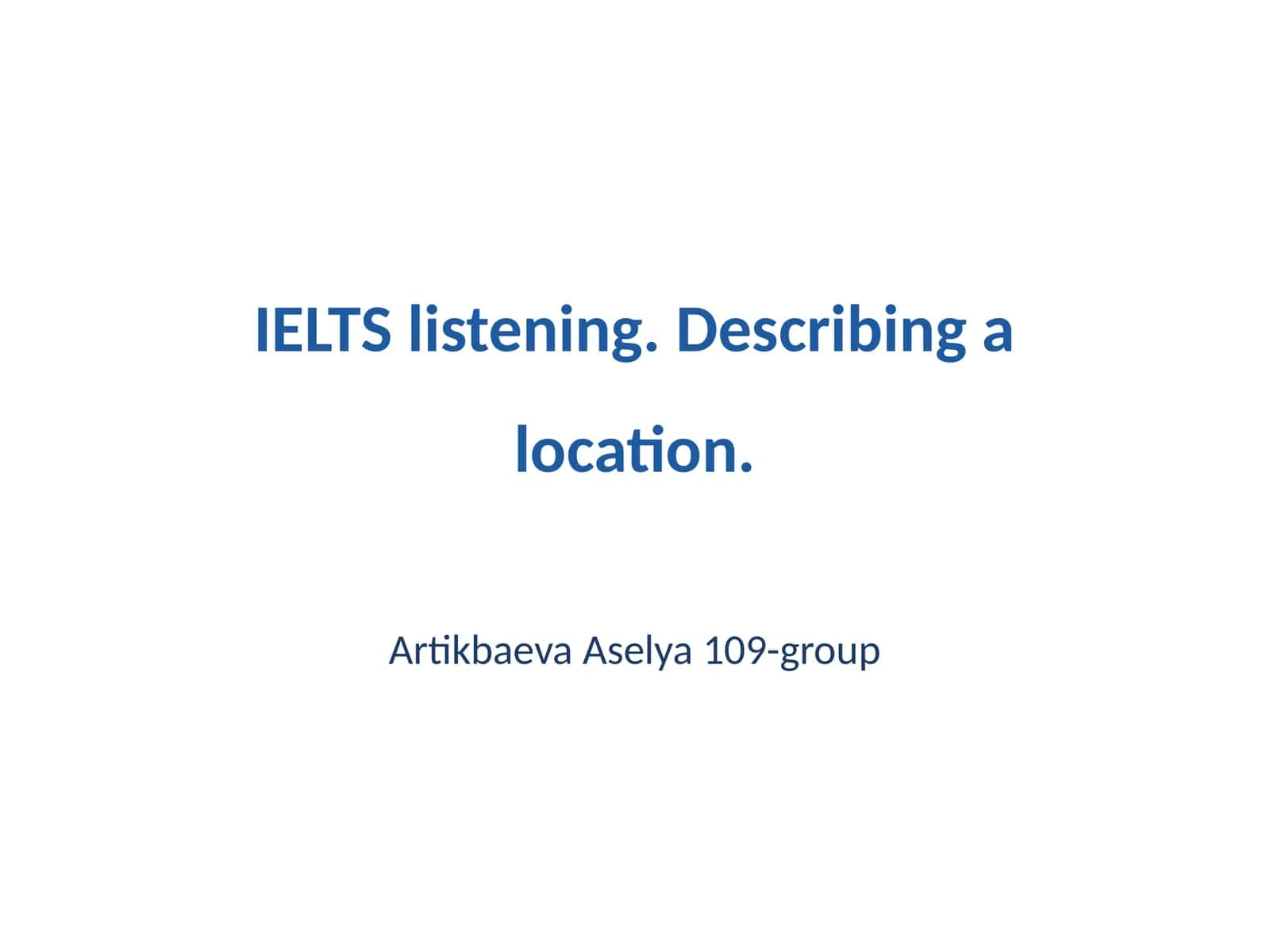 IELTS listening. Describing a location