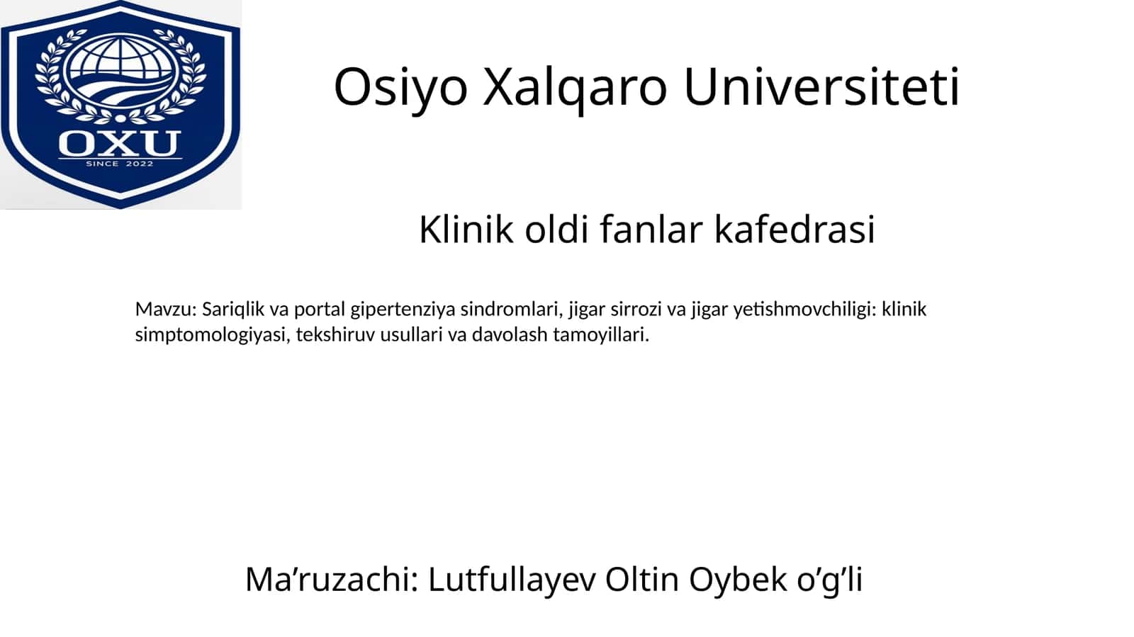 Sariqlik va portal gipertenziya sindromlari, jigar sirrozi va jigar yetishmovchiligi: klinik simptomologiyasi, tekshiruv usullari va davolash tamoyillari