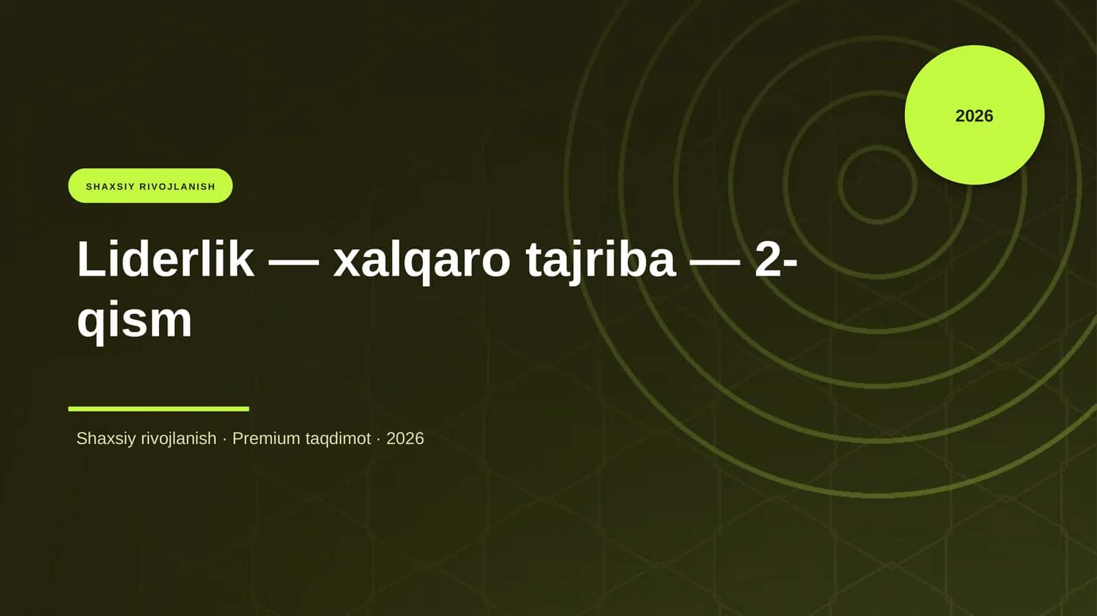 Liderlik — xalqaro tajriba — 2-qism