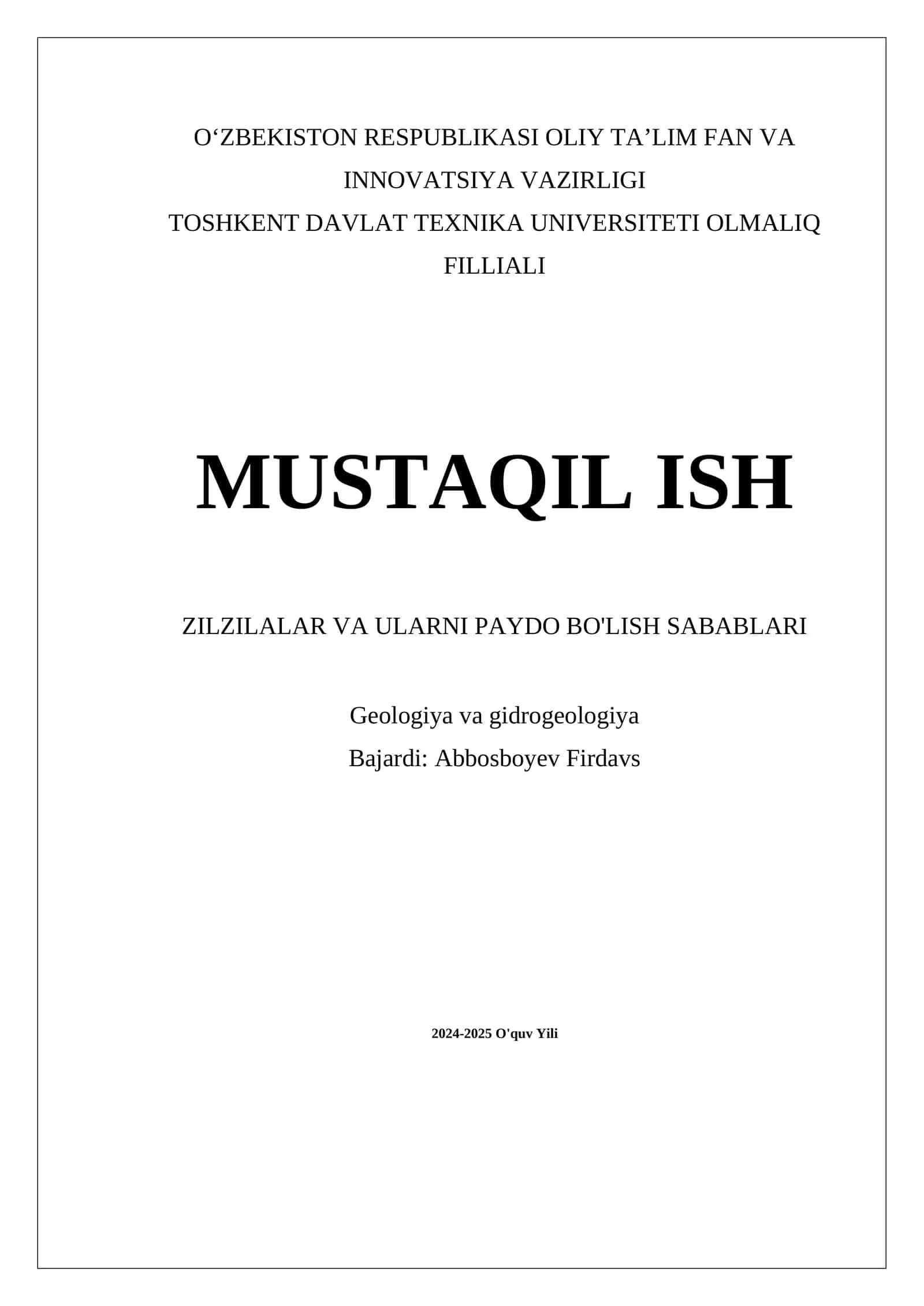 ZILZILALAR VA ULARNI PAYDO BO'LISH SABABLARI