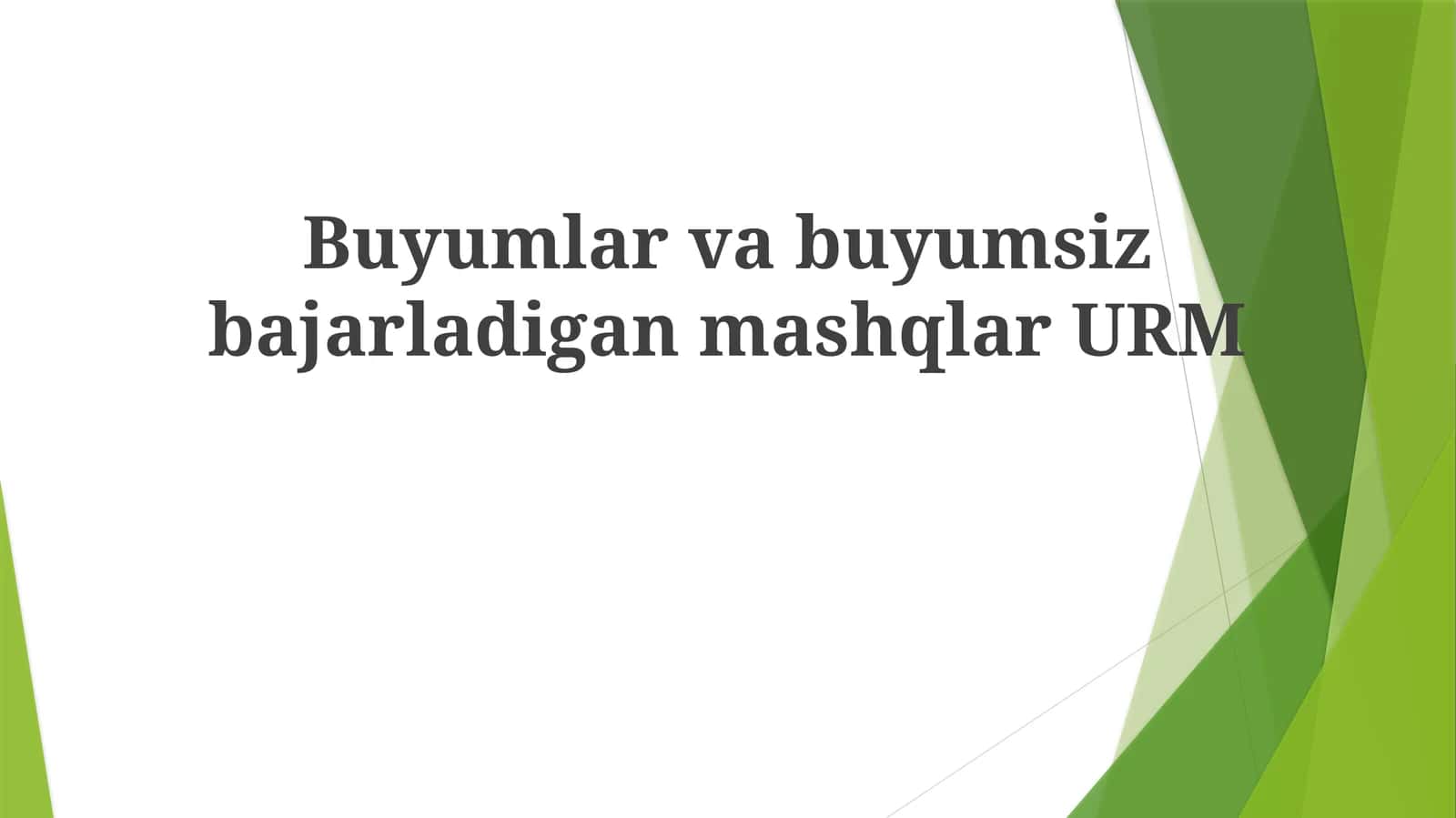 BuyumlarvabuyumsizbajarladiganmashqlarURM