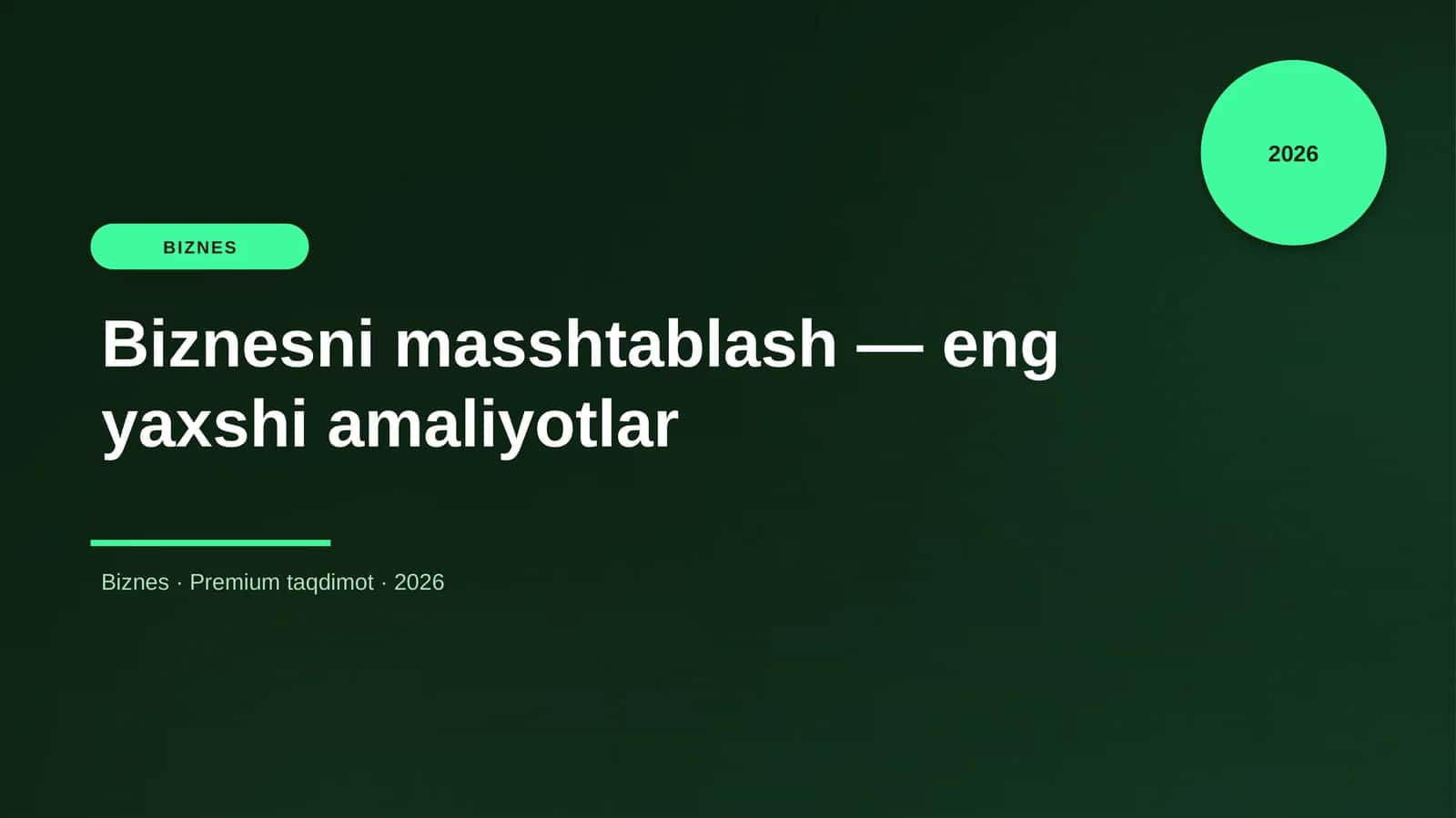 Biznesni masshtablash - eng yaxshi amaliyotlar