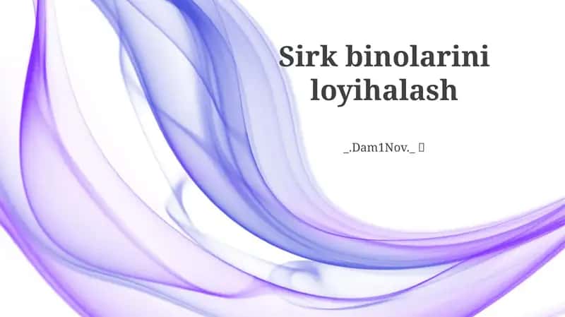 Sirk binolarini loyihalash