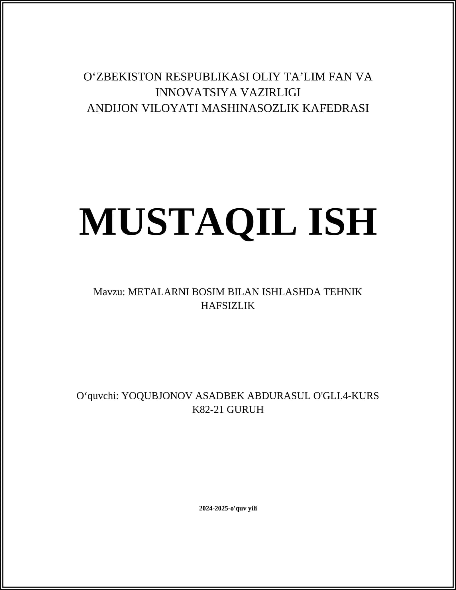 METALARNI BOSIM BILAN ISHLASHDA TEHNIK HAFSIZLIK