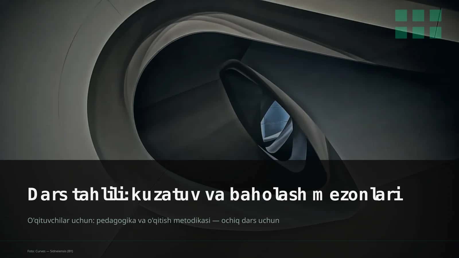 Dars tahlili: kuzatuv va baholash mezonlari
