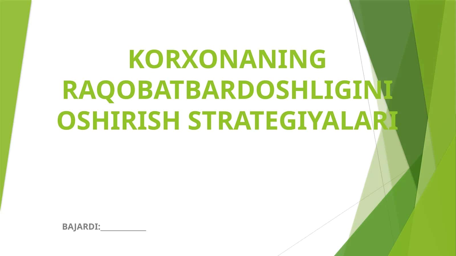 KORXONANING RAQOBATBARDOSHLIGINI OSHIRISH STRATEGIYALARI