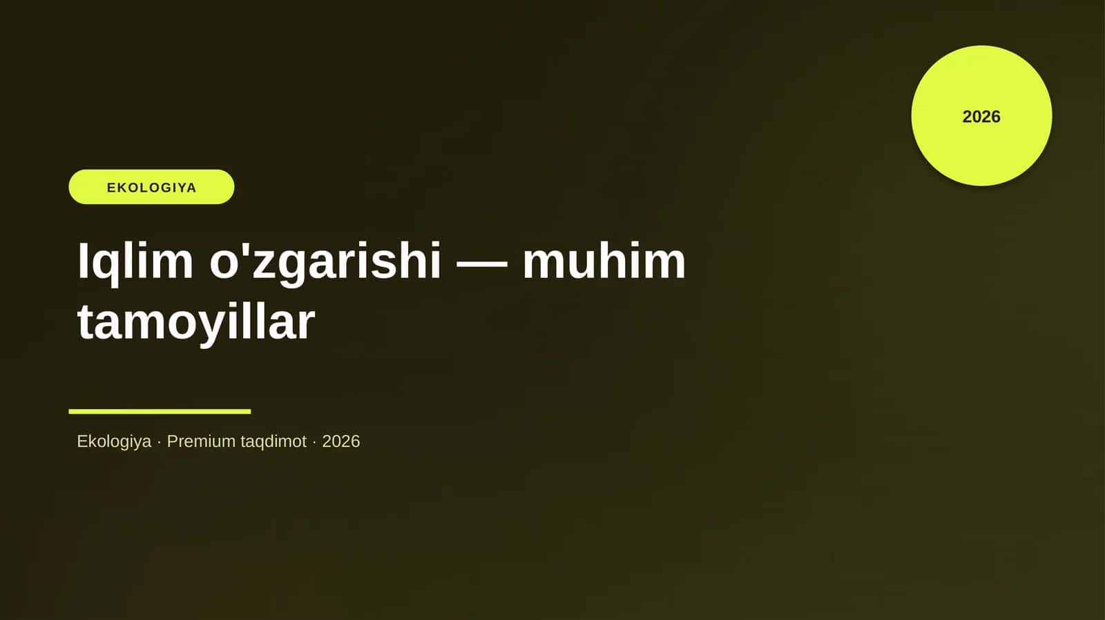 Iqlim o'zgarishi — muhim tamoyillar