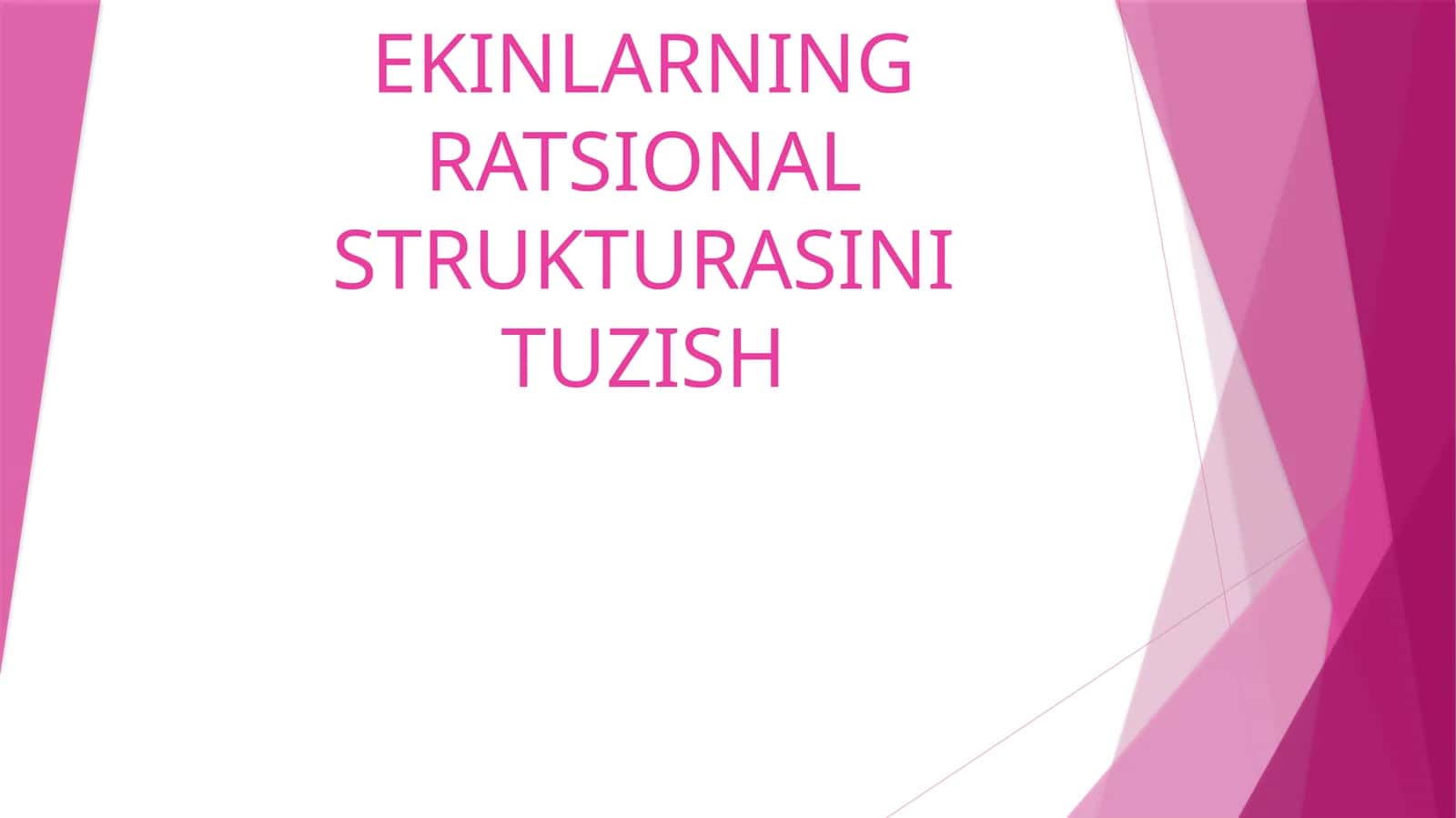 ekinlarning ratsional strukturasi pptx