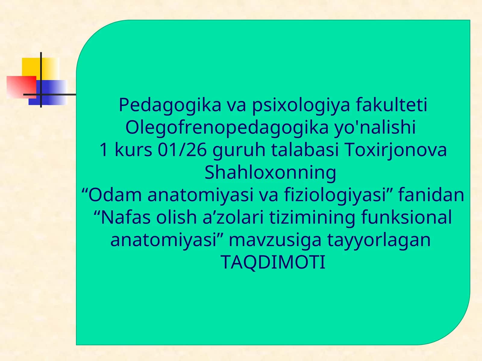 Nafas olish a'zolari tizimining funksional anatomiyasi