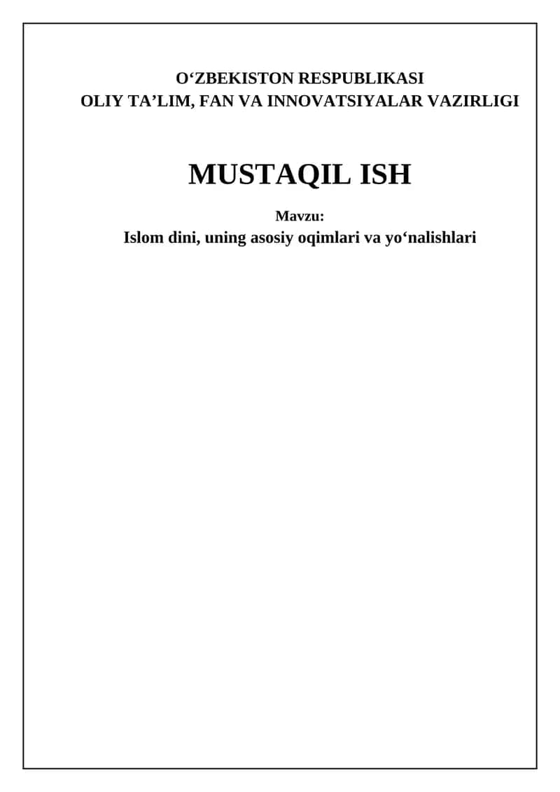 Islom dini, uning asosiy oqimlari va yo‘nalishlari