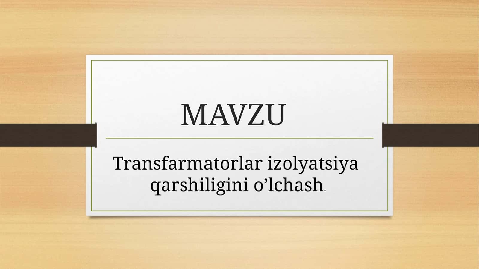 Transfarmatorlarizolyatsiya qarshiliginio’lchash