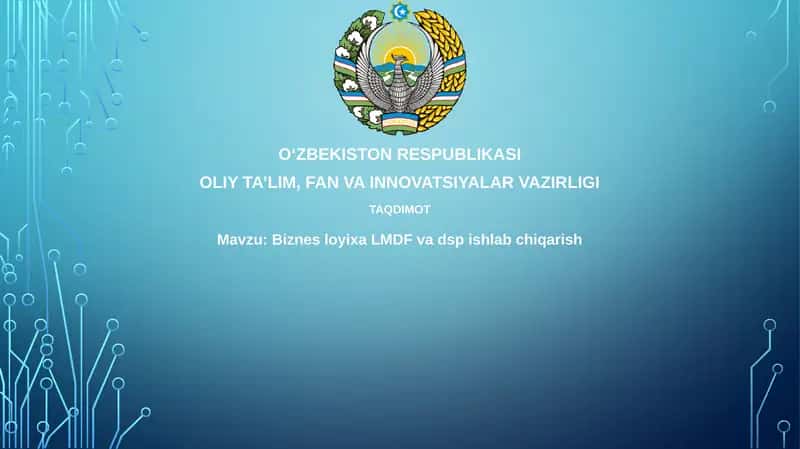 BiznesloyixaLMDFvadspishlabchiqarish