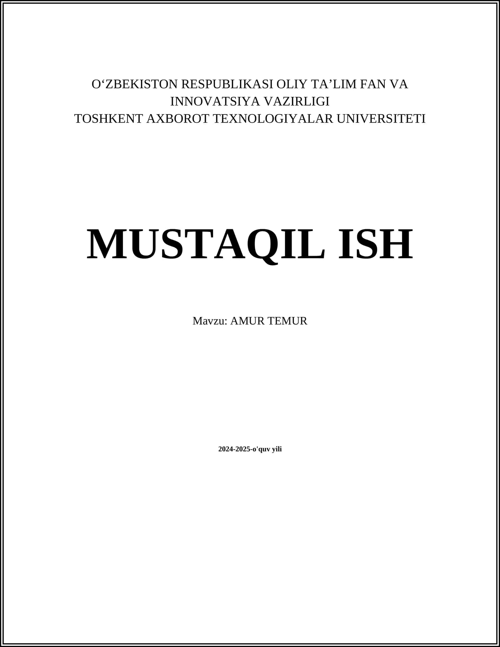 MUSTAQIL ISH Mavzu: AMUR TEMUR