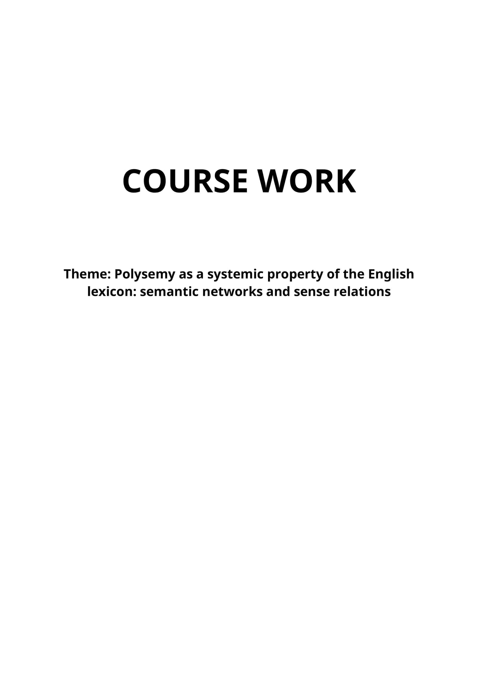 Polysemy as a systemic property of the English lexicon: semantic networks and sense relations