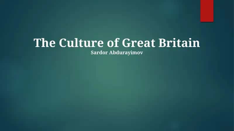 The Culture of Great Britain