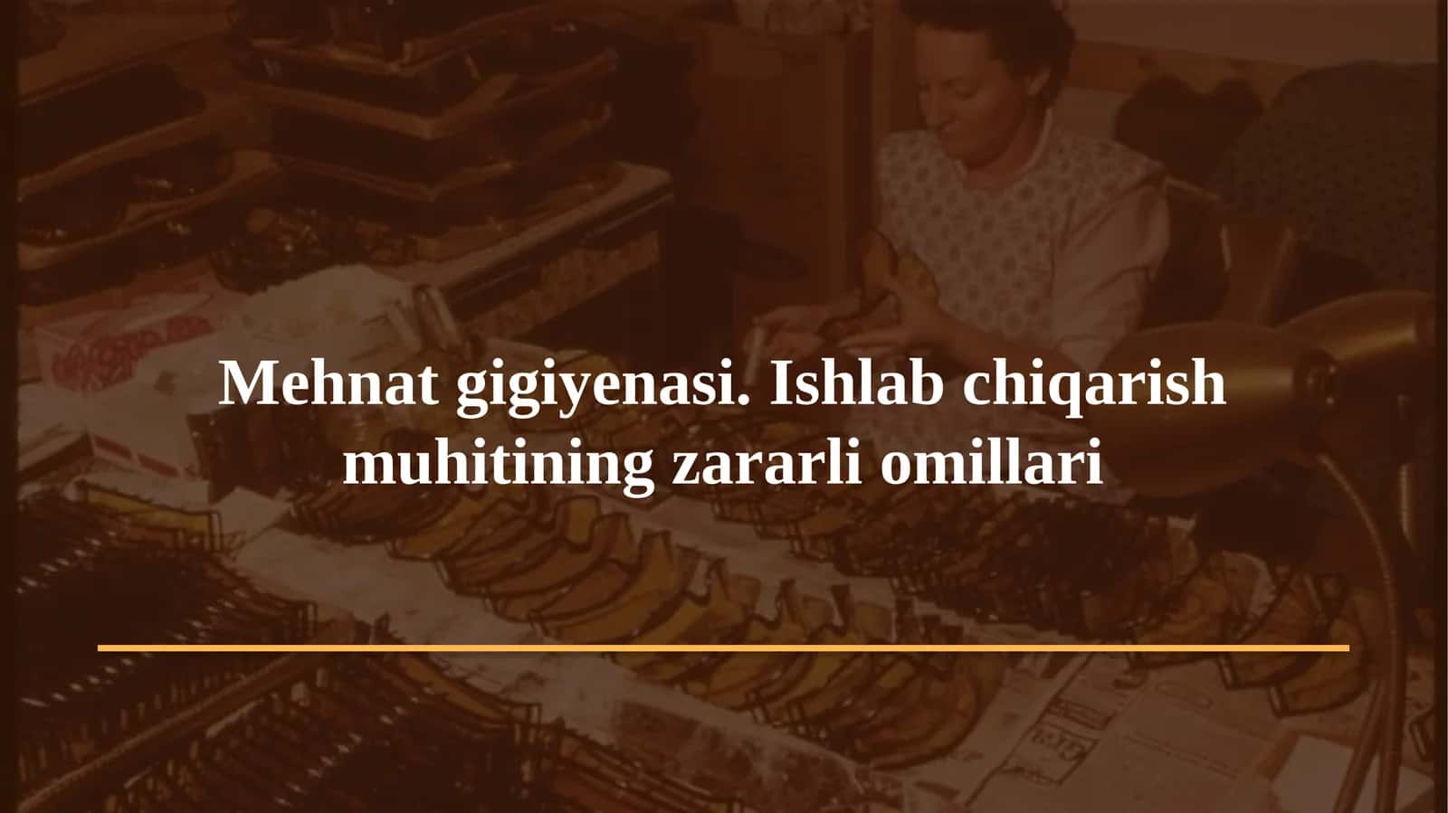 Mehnat gigiyenasi. Ishlab chiqarish muhitining zararli omillari