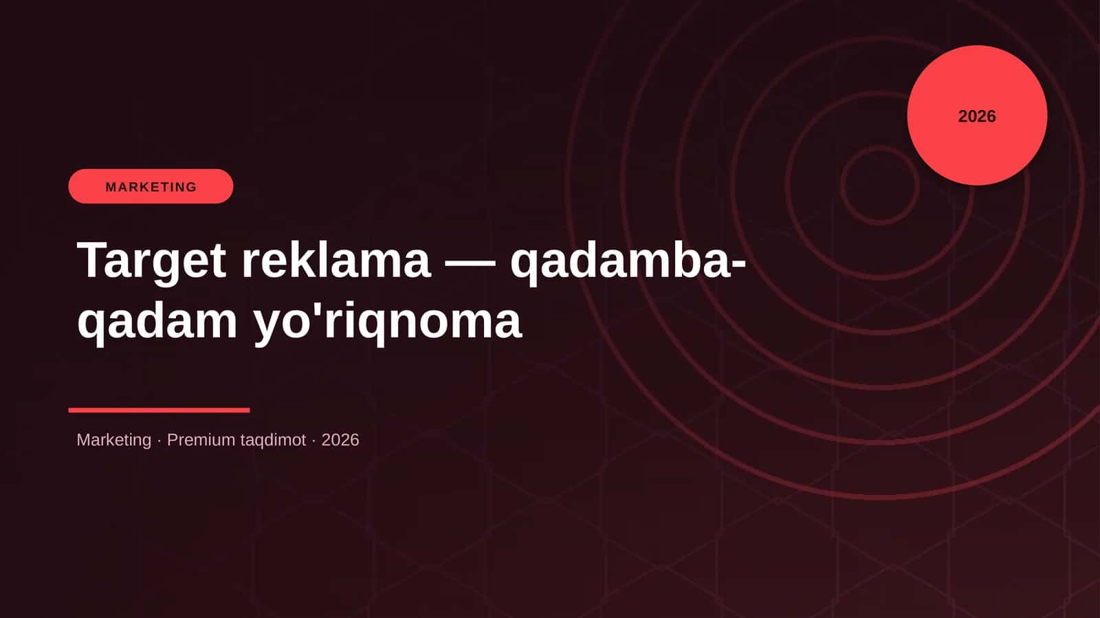 Target reklama — qadamba-qadam yo'riqnoma
