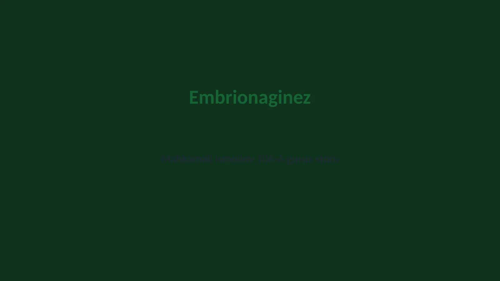 Embrionaginez
