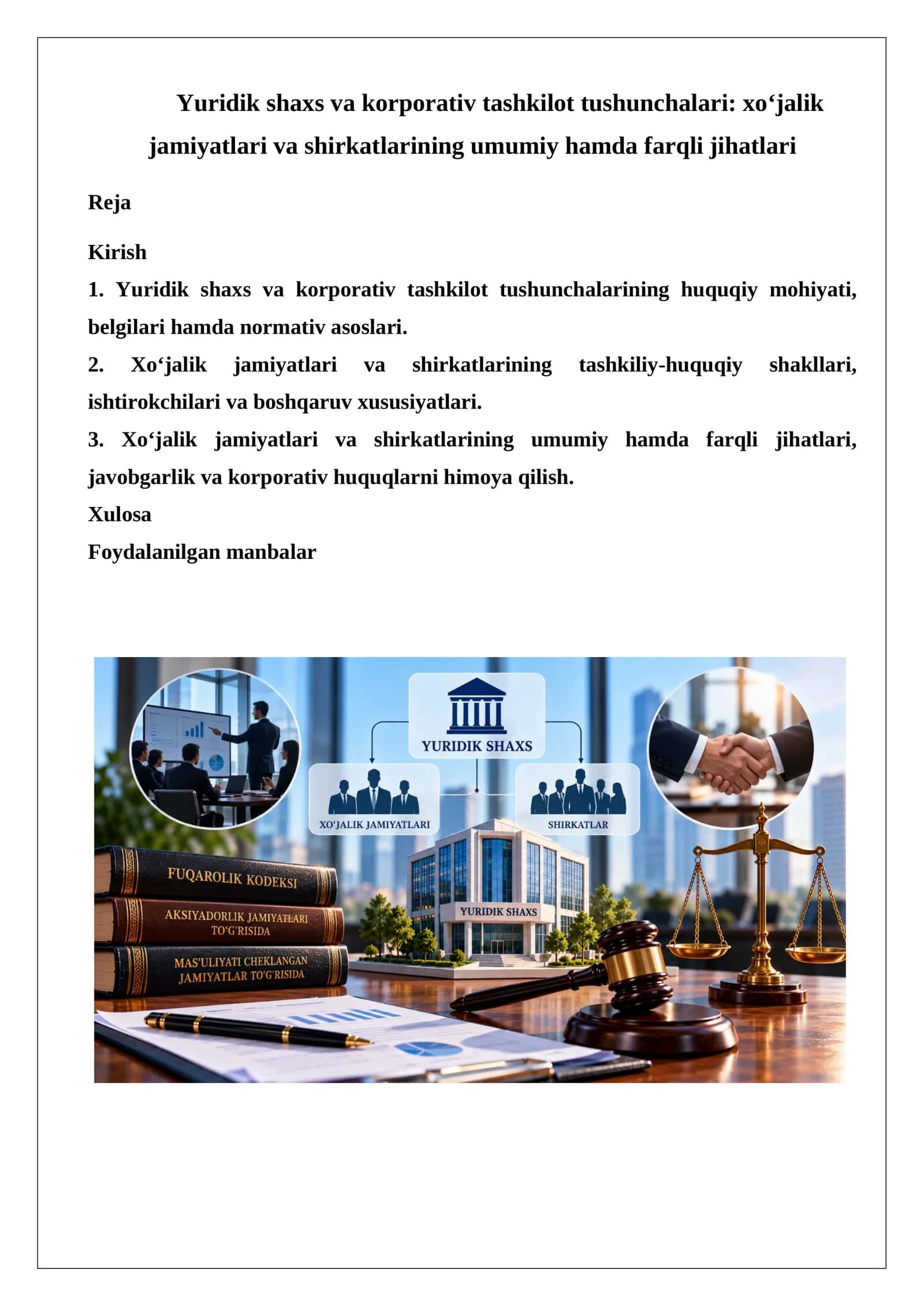 Yuridik shaxs va korporativ tashkilot tushunchalari: xo‘jalik jamiyatlari va shirkatlarining umumiy hamda farqli jihatlari