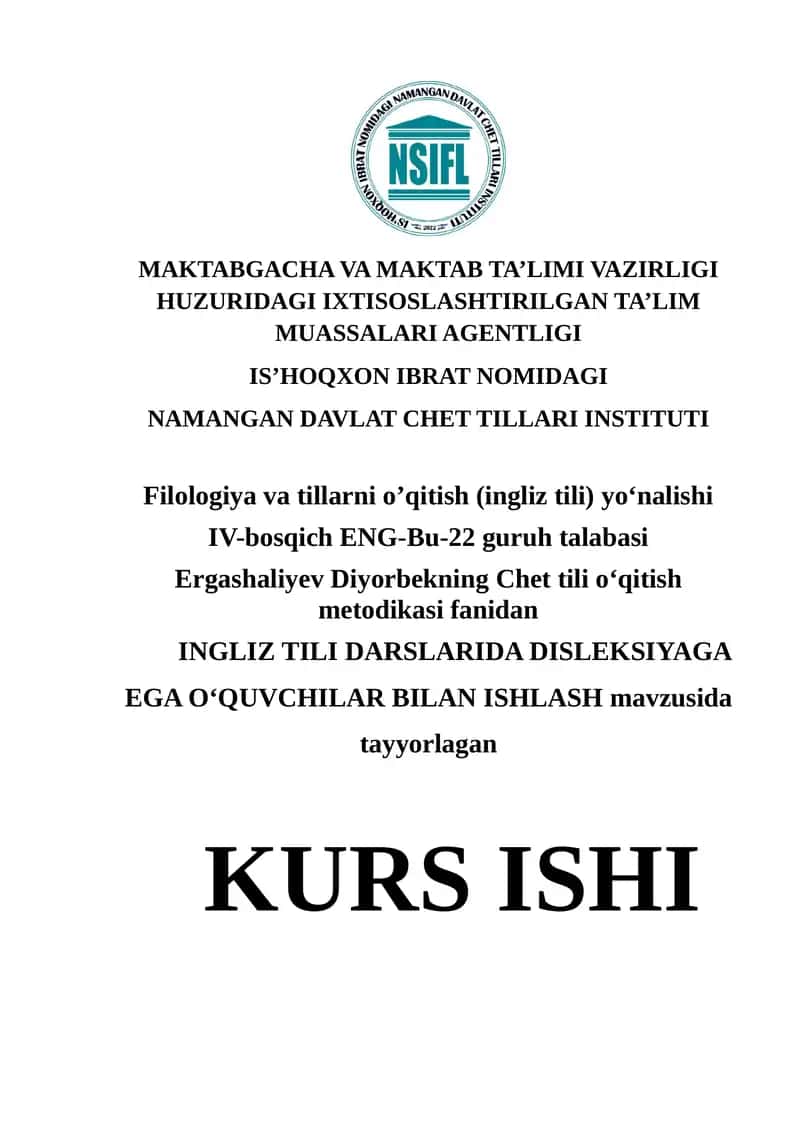 INGLIZ TILI DARSLARIDA DISLEKSIYAGA EGA O‘QUVCHILAR BILAN ISHLASH