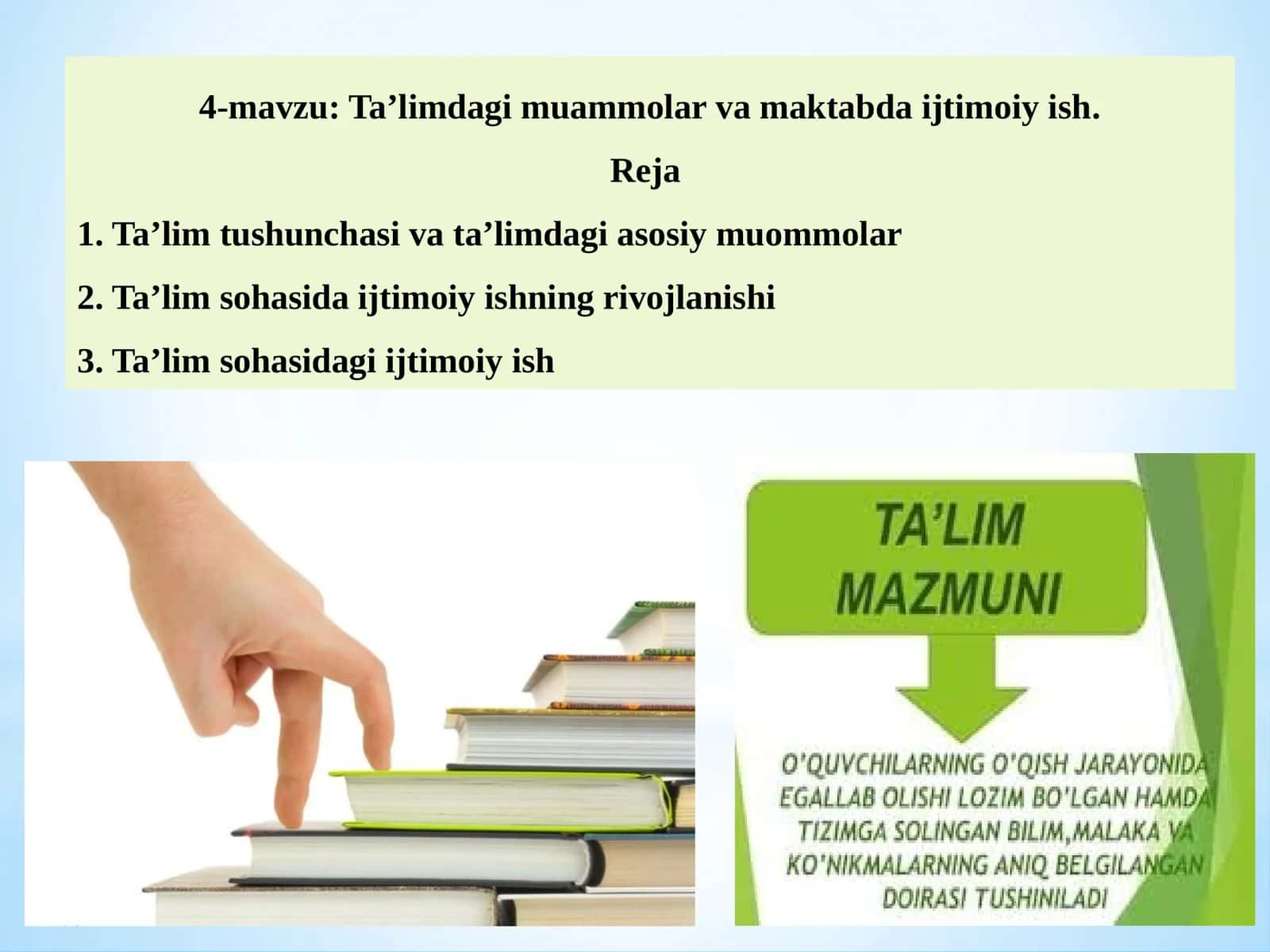 Ta’limdagi muammolar va maktabda ijtimoiy ish.