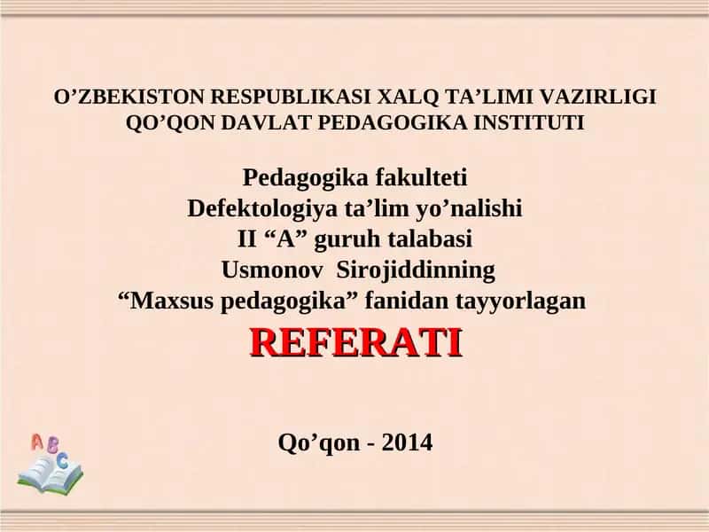 Usmonov Sirojiddinning “Maxsus pedagogika” fanidan tayyorlagan REFERAT
