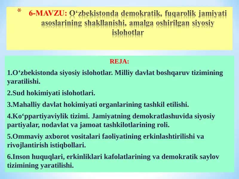 O‘zbekistonda demokratik, fuqarolik jamiyati asoslarining shakllanishi, amalga oshirilgan siyosiy islohotlar