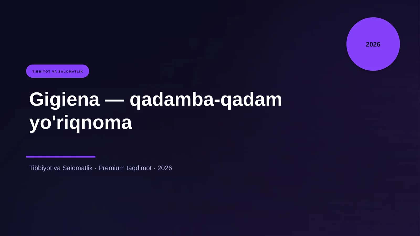 Gigiena — qadamba-qadam yo'riqnoma