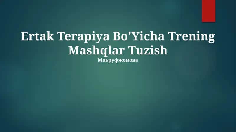 Ertak Terapiya Bo'Yicha Trening Mashqlar Tuzish