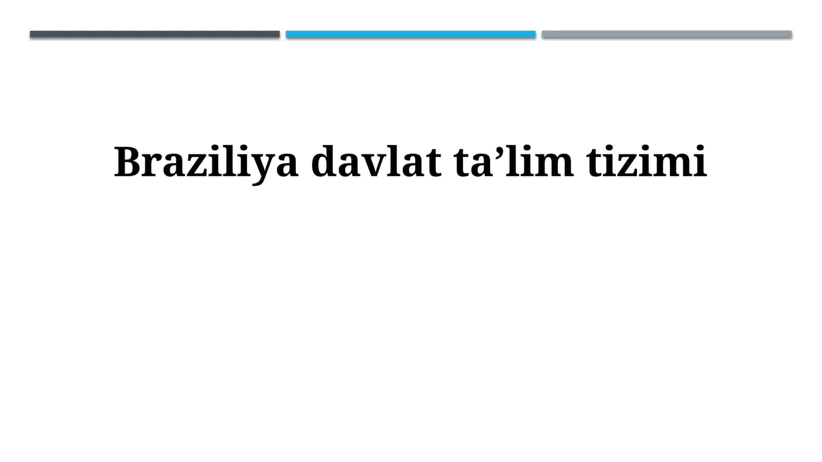 Braziliya davlat taʼlim tizimi