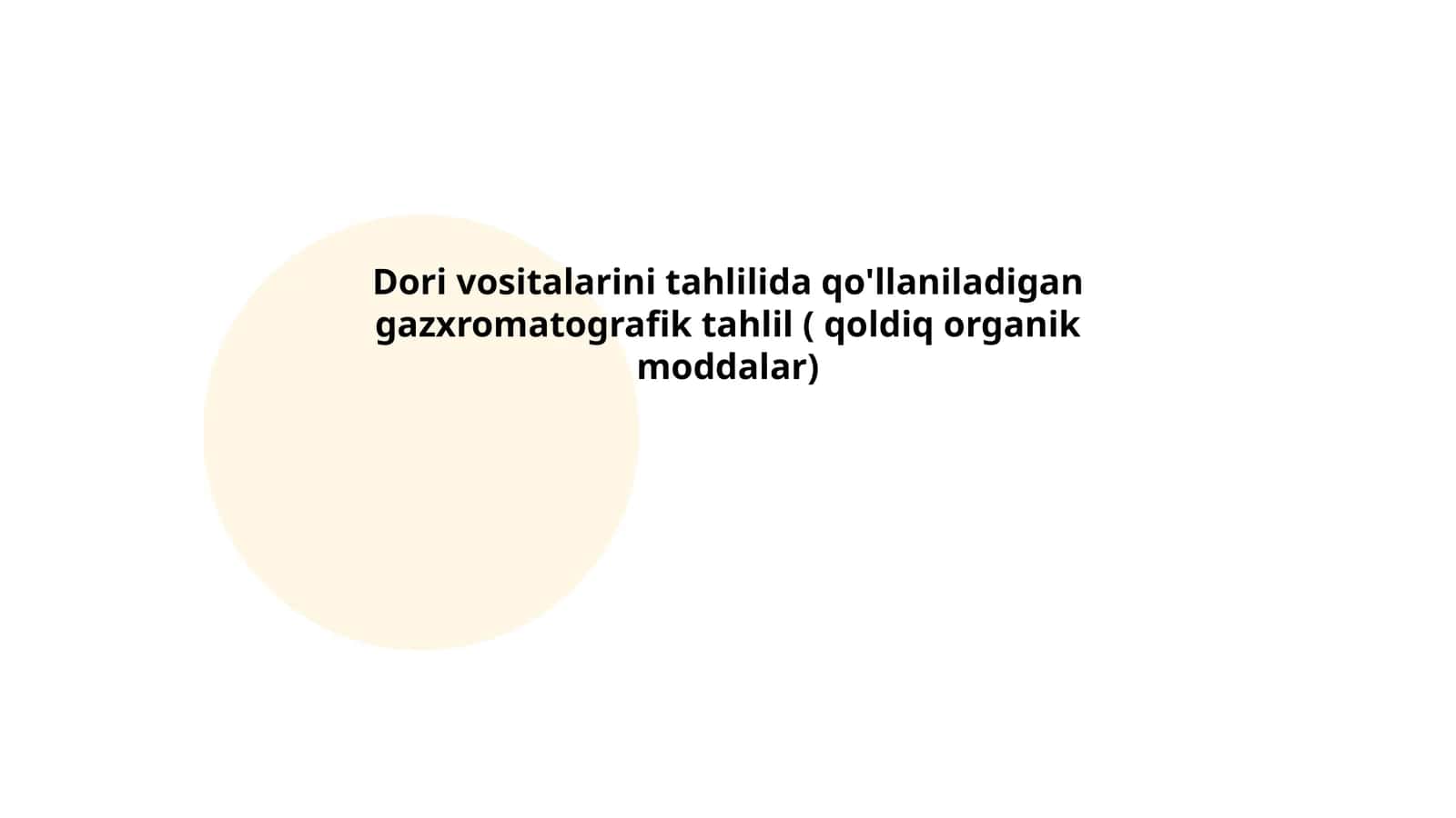Dori vositalarini tahlilida qo'llaniladigan gazxromatografik tahlil ( qoldiq organik moddalar)