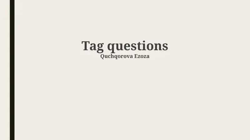 Tag Questions