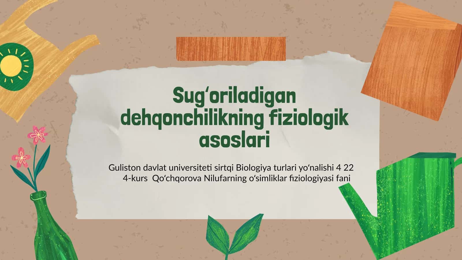 Sugʻoriladigan dehqonchilikning fiziologik asoslari