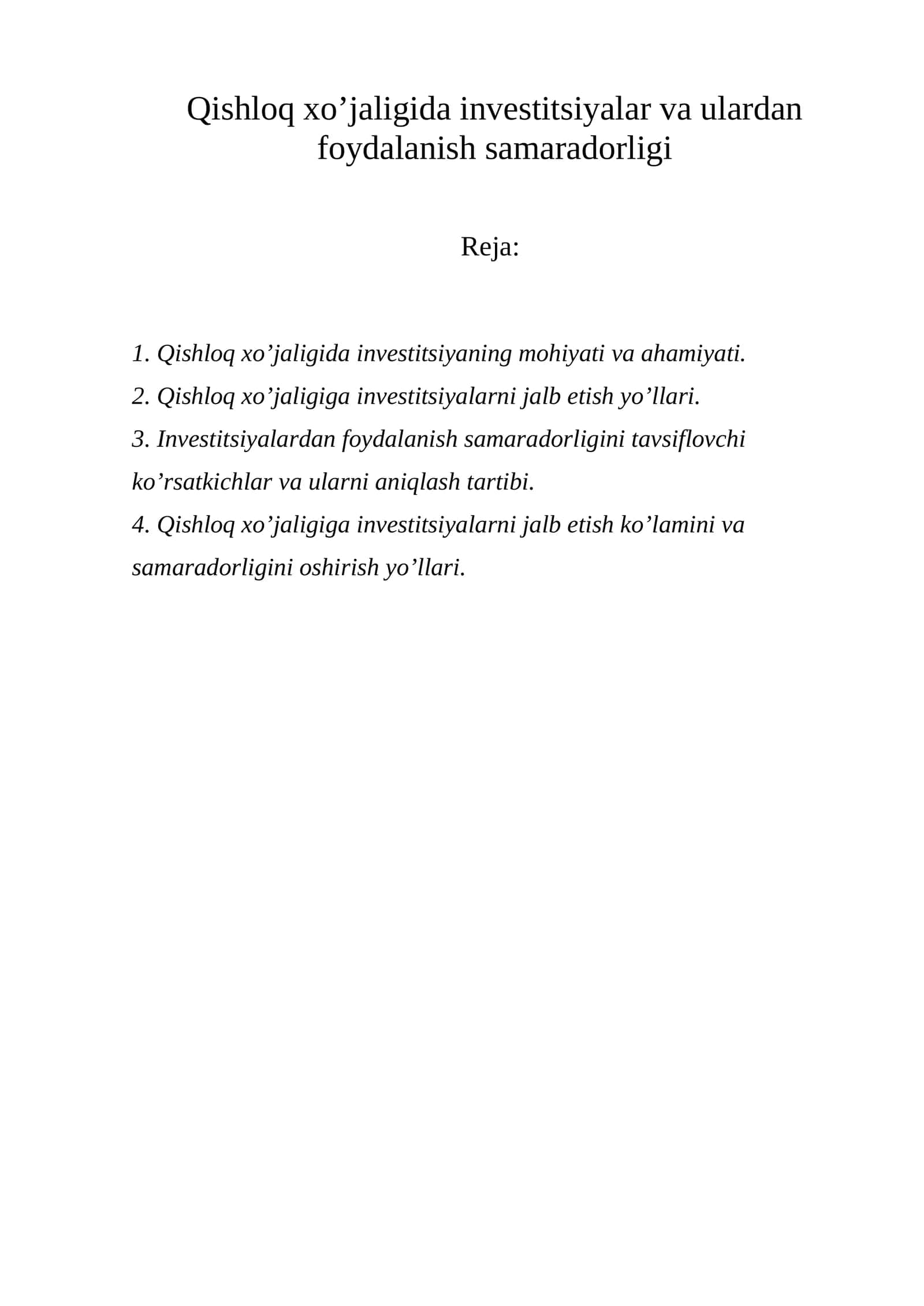 Qishloq xo’jaligida investitsiyalar va ulardan foydalanish samaradorligi