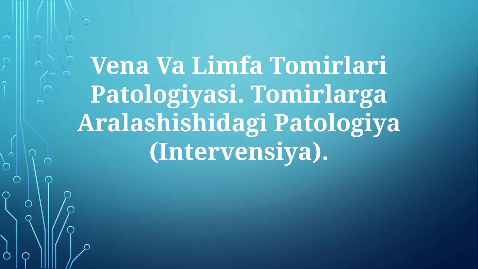 Vena Va Limfa Tomirlari Patologiyasi