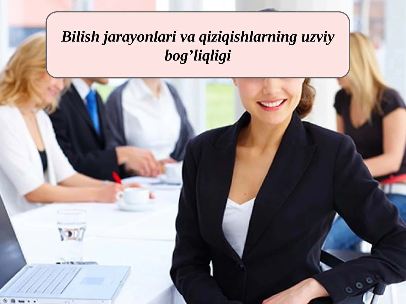 Bilish jarayonlari va qiziqishlarning uzviy bog’liqligi