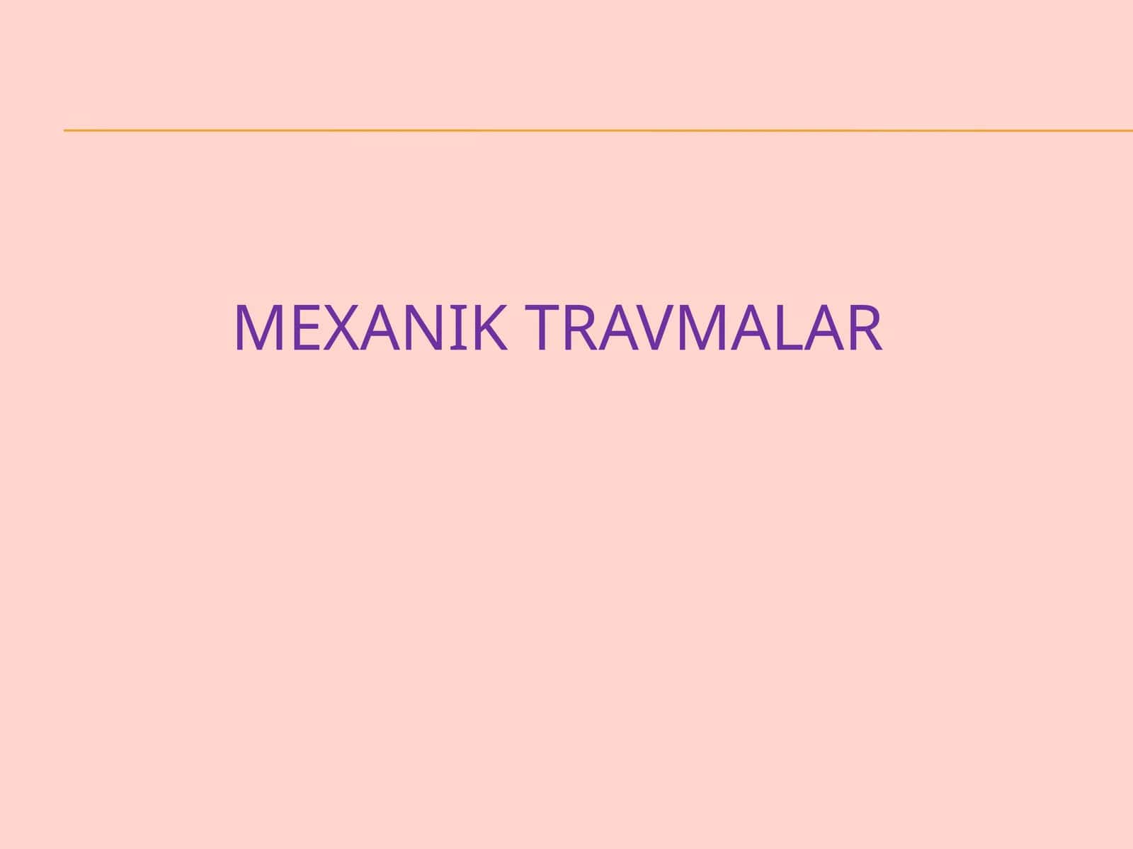 Mexanik travmalar