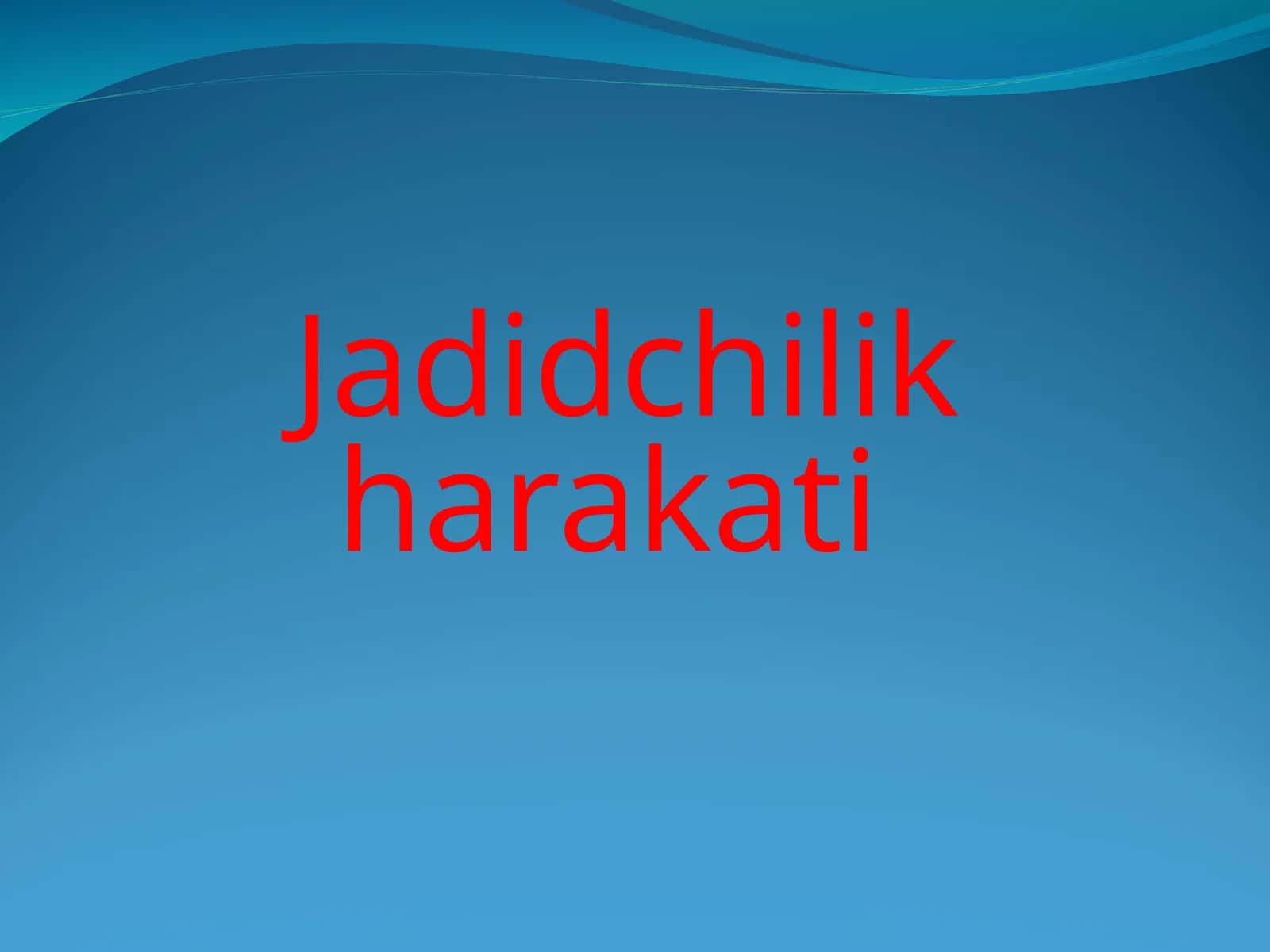 Jadidchilik harakati