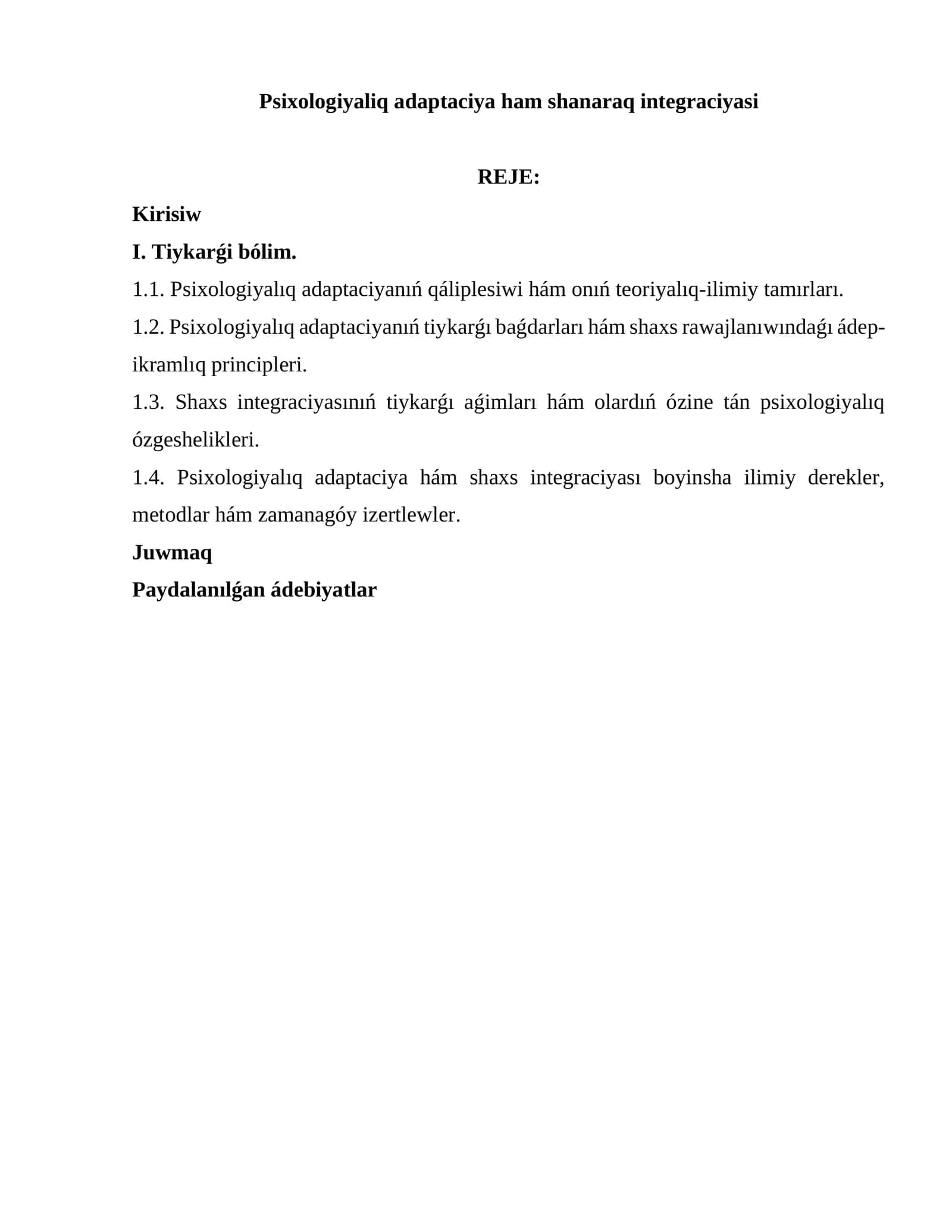 Psixologiyaliq adaptaciya ham shanaraq integraciyasi