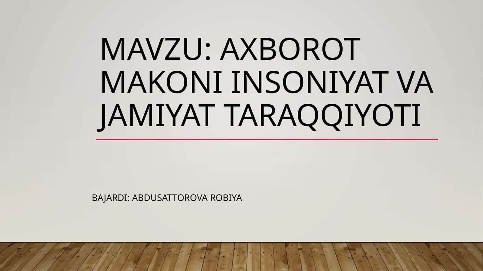 Axborot makoni insoniyat va jamiyat taraqqiyoti