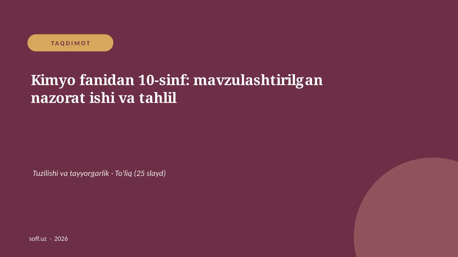 Kimyo fanidan 10-sinf: mavzulashtirilgan nazorat ishi va tahlil