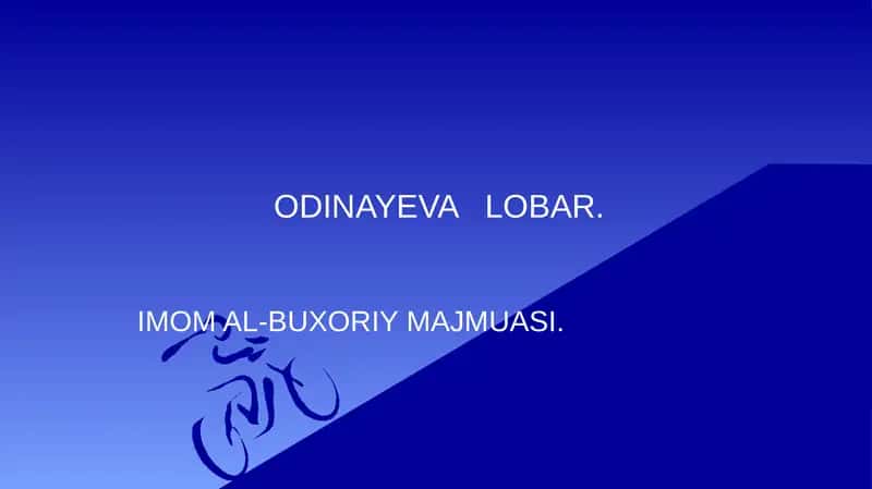 IMOM AL-BUXORIY MAJMUASI