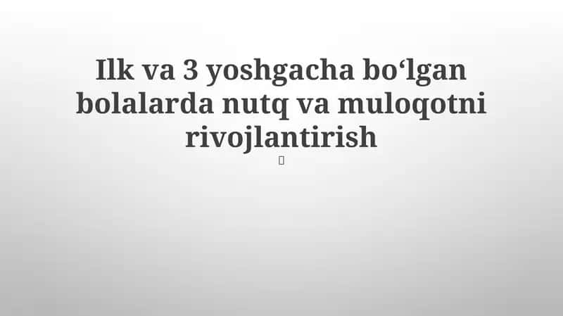 Nutq va muloqot rivojlantirish