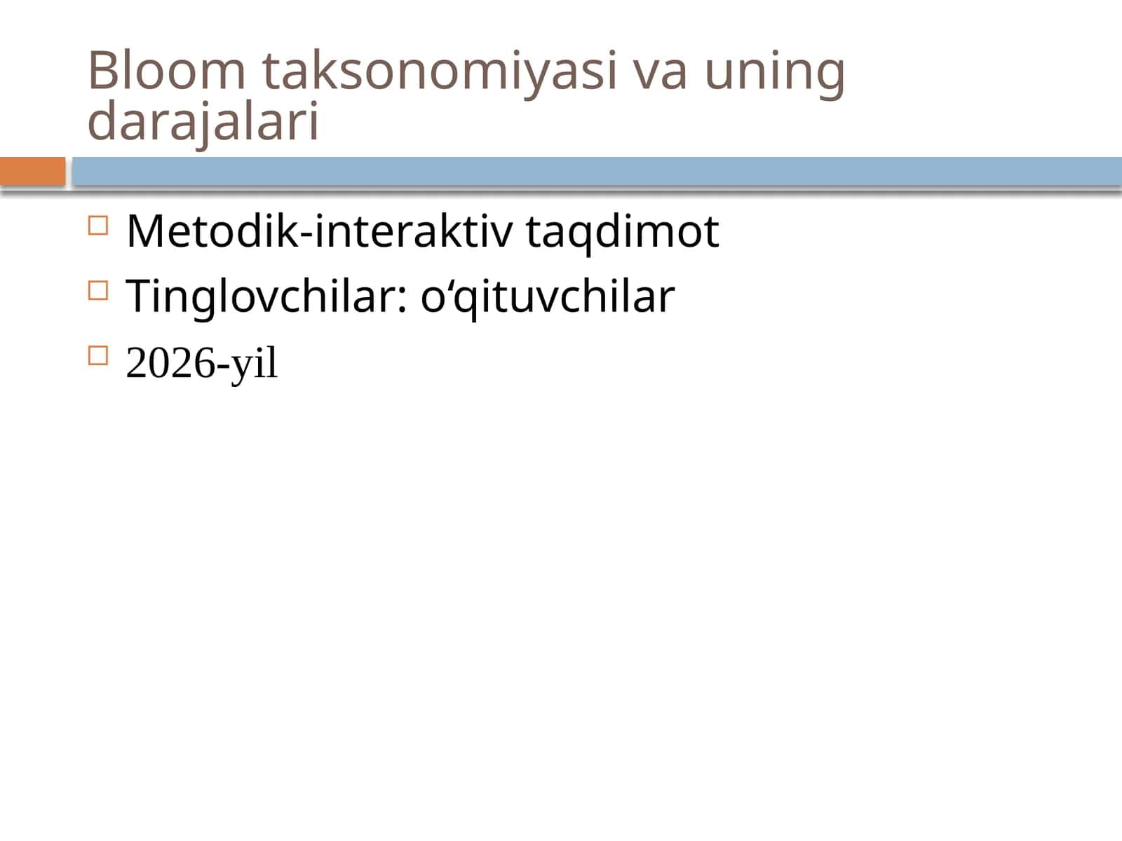 Bloom taksonomiyasi va uning darajalari