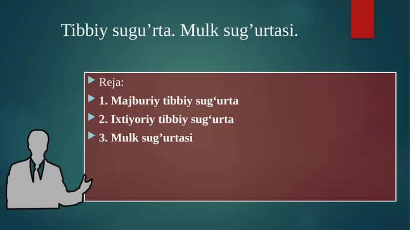Tibbiy sugu’rta. Mulk sug’urtasi.