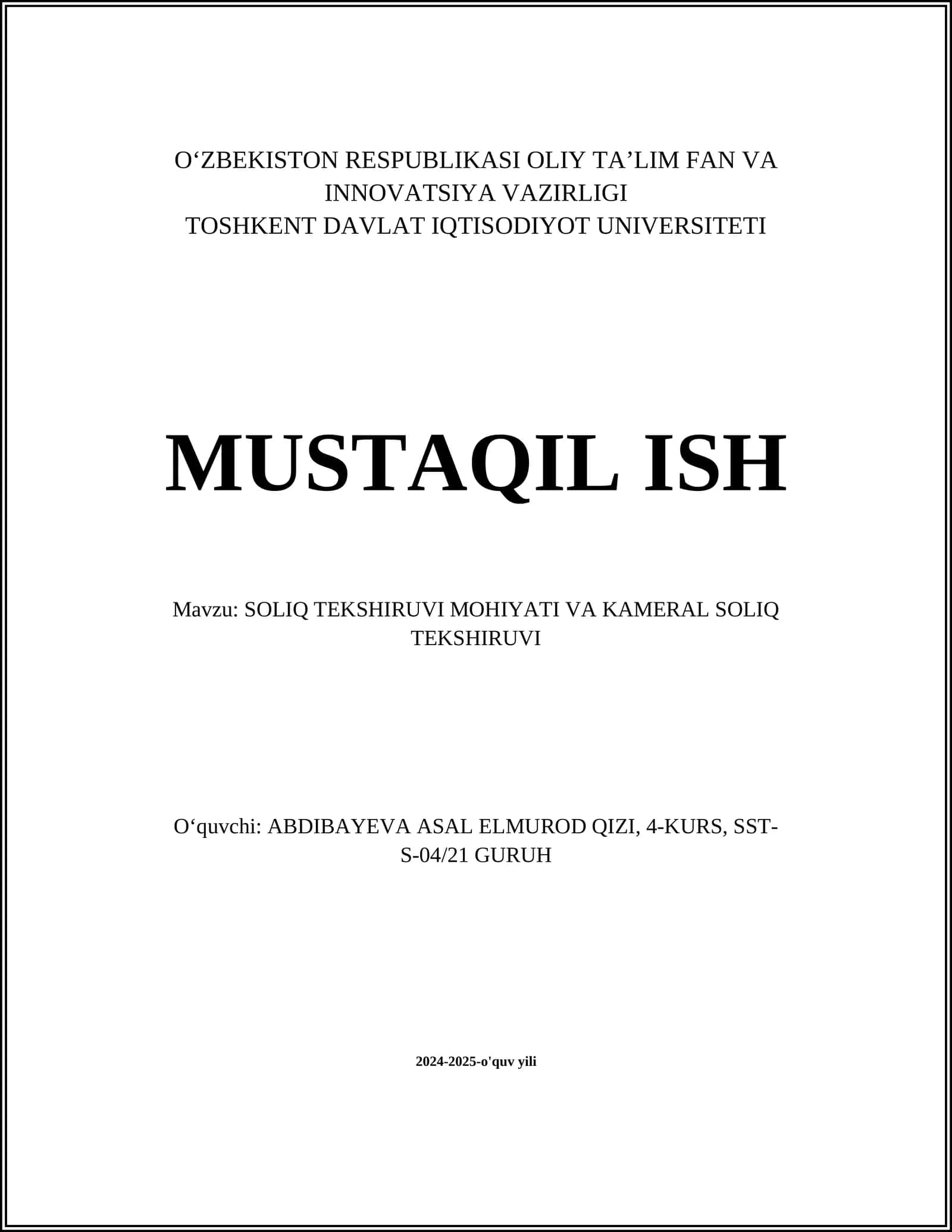 SOLIQ TEKSHIRUVI MOHIYATI VA KAMERAL SOLIQ TEKSHIRUVI