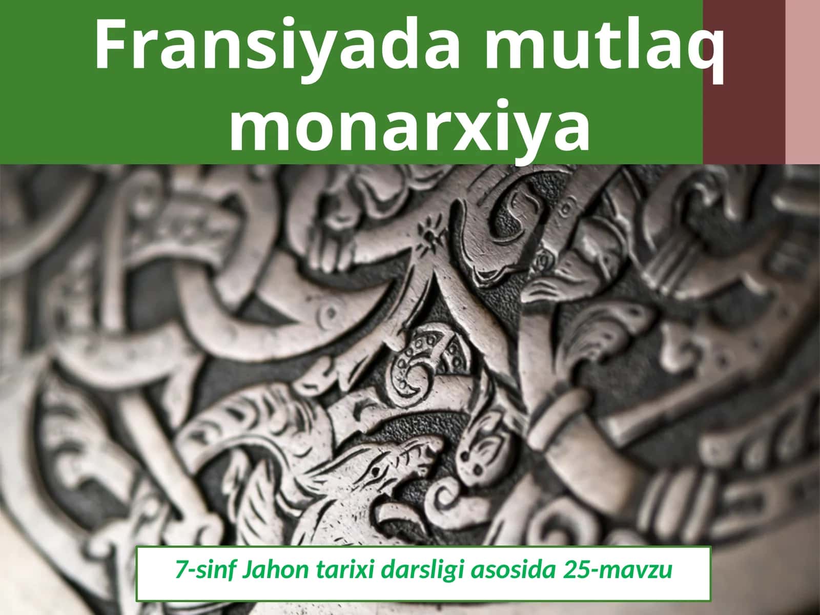 7-sinf Jahon tarixi Fransiyada mutlaq monarxiya dars taqdimot