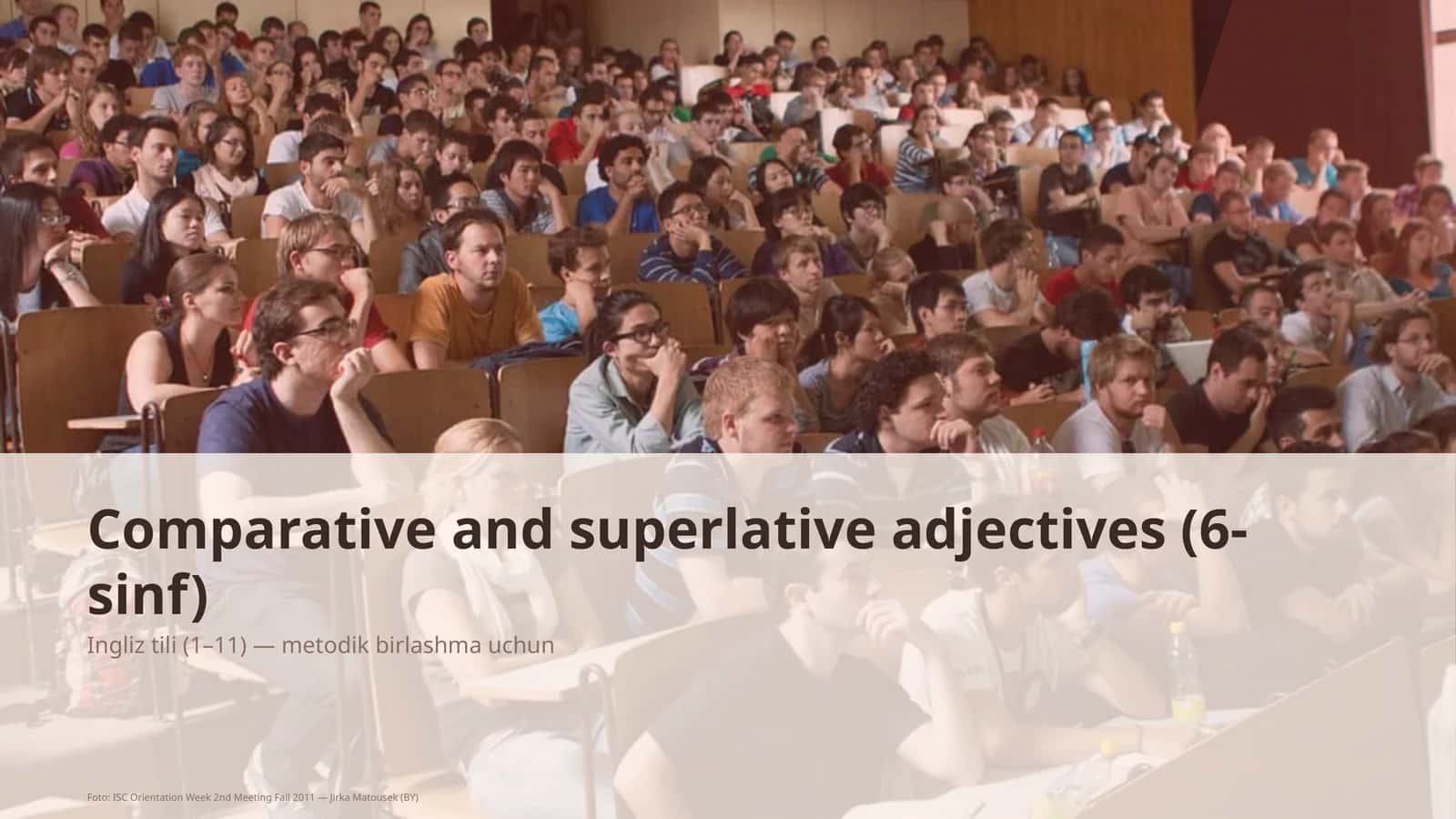 Comparative and superlative adjectives (6-sinf)